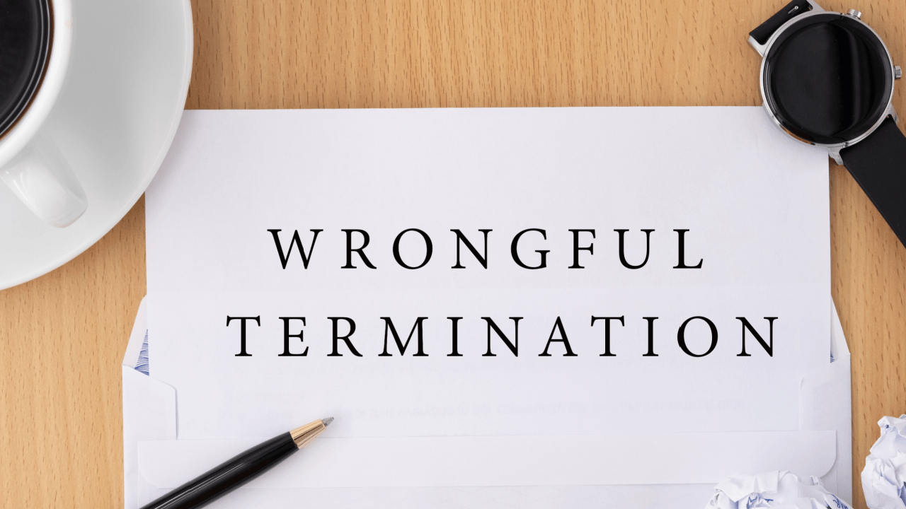 Wrongful Termination Grounds – Know Your Legal Rights